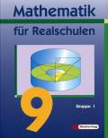 Mathematik für Realschulen 9 Gruppe I