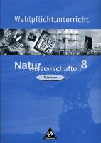  Wahlpflichtunterricht Naturwissenschaften 8 - 