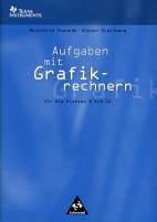 Aufgaben mit Grafikrechnern für die Klassen 8 bis 10