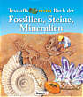 Fossilien, Steine, Mineralien - 