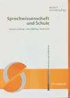 Sprechwissenschaft und Schule Sprecherziehung-Lehrerbildung-Unterricht