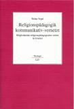 Religionspädagogik kommunikativ-vernetzt - Möglichkeiten religionspädagogischer Arbeit im Internet