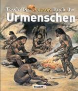 Tessloffs erstes Buch der Urmenschen 