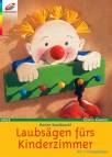 Laubsägen fürs Kinderzimmer 