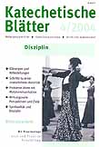 Zeitschrift: KatBl 4/2004 - Disziplin