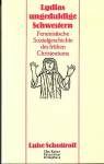 Lydias ungeduldige Schwestern Feministische Sozialgeschichte des frühen Christentums