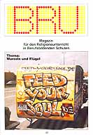 Zeitschrift: BRU 40/2004 - Thema: Wurzeln und Flügel