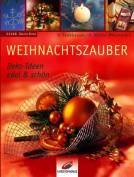 Weihnachtszauber Deko- Ideen edel und schön