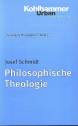 Philosophische Theologie 