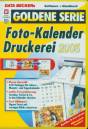 Foto-Kalender-Druckerei 2005 Riesen-Auswahl: 650 Vorlagen für Jahres-, Monats- und Tageskalender