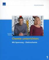 Chemie unterrichten: - Mit Spannung - Elektrochemie