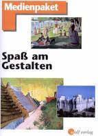 Spaß am Gestalten Materialien für den Kunstunterricht der 2.- 4. Jahrgangsstufe