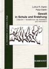 Gewalt in Schule und Erziehung Ursachen - Grundformen der Prävention und Intervention