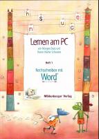 Lernen am PC Rechtschreiben mit Word, Heft 1