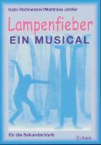 Lampenfieber - ein Musical für die Sekundarstufe