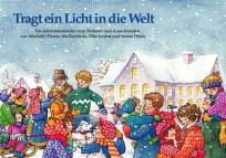 Tragt ein Licht in die Welt Ein Adventskalender zum Vorlesen und Ausschneiden