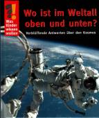 Wo ist im Weltall oben und unten? Verblüffende Antworten über den Kosmos