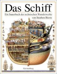 Das Schiff Ein Superbuch der technischen Wunderwerke