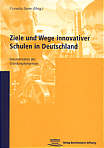 Ziele und Wege innovativer Schulen in Deutschland Dokumentation des Gründungskongresses