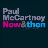 Paul McCartney, Now & Then 