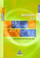 Berichten 5/6 Materialien für Lehrerinnen und Lehrer