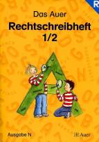 Das Auer Rechtschreibheft 1/ 2 Arbeitsheft für die 1./ 2. Klasse