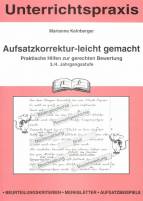 Aufsatzkorrektur - leicht gemacht Praktische Hilfen zur gerechten Bewertung