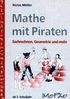 Mathe mit Piraten Sachrechnen, Geometrie und mehr