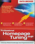Professional Homepage Tuning PHP - Erstklassige Website-Erweiterungen ohne Programmierkenntnisse!