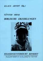 Religionsunterricht Konkret - Biblische Erzählungen, Heft 1