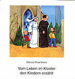 Vom Leben im Kloster den 

Kindern erzählt 