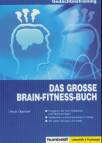 Das große Brain-Fitness-Buch 