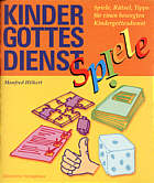 Kindergottesdienst - Spiele Spiele, Rätsel, Tipps für einen bewegten Kindergottesdienst