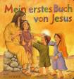 Mein erstes Buch von Jesus 