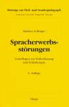 Spracherwerbsstörungen Grundlagen zur Früherfassung und Frühtherapie