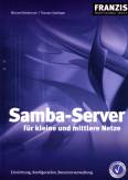 Samba-Server für kleine und mittlere Netze Einrichtung, Konfiguration, Benutzerverwaltung