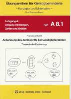 Anbahnung des Zahlbegriffs bei Geistigbehinderten Theoretische Einführung