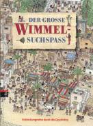 Der große Wimmel-Suchspaß Entdeckungsreise durch die Geschichte 