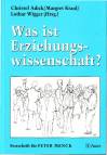 Was ist Erziehungswissenschaft? Festschrift für Peter Menck