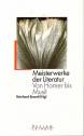 Meisterwerke der Literatur Von Homer bis Musil