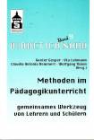 Methoden im Pädagogikunterricht - gemeinsames Werkzeug von Lehrern und Schülern