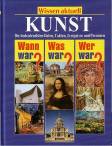 Kunst Wann war? Was war? Wer war?