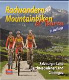 Radwandern, Mountainbiken, 60 Touren Salzburger Land, Berchtesgadener Land, Chiemgau