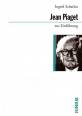 Jean Piaget zur Einführung 