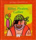 Ritter, Piraten, Gallier Zeichnen kinderleicht