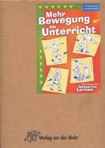 Mehr Bewegung im Unterricht Eine Kartei für besseres Lernen