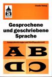 Gesprochene und geschrieben Sprache Aussprachestörungen und Schriftspracherwerb