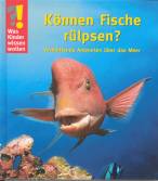 Können Fische rülpsen? Verblüffende Antworten über das Meer