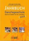 Jahrbuch Ganztagsschule 2005 Investitionen in die Zukunft 