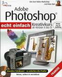 Adobe Photoshop Kreativkurs -  ab Version 5 bis CS